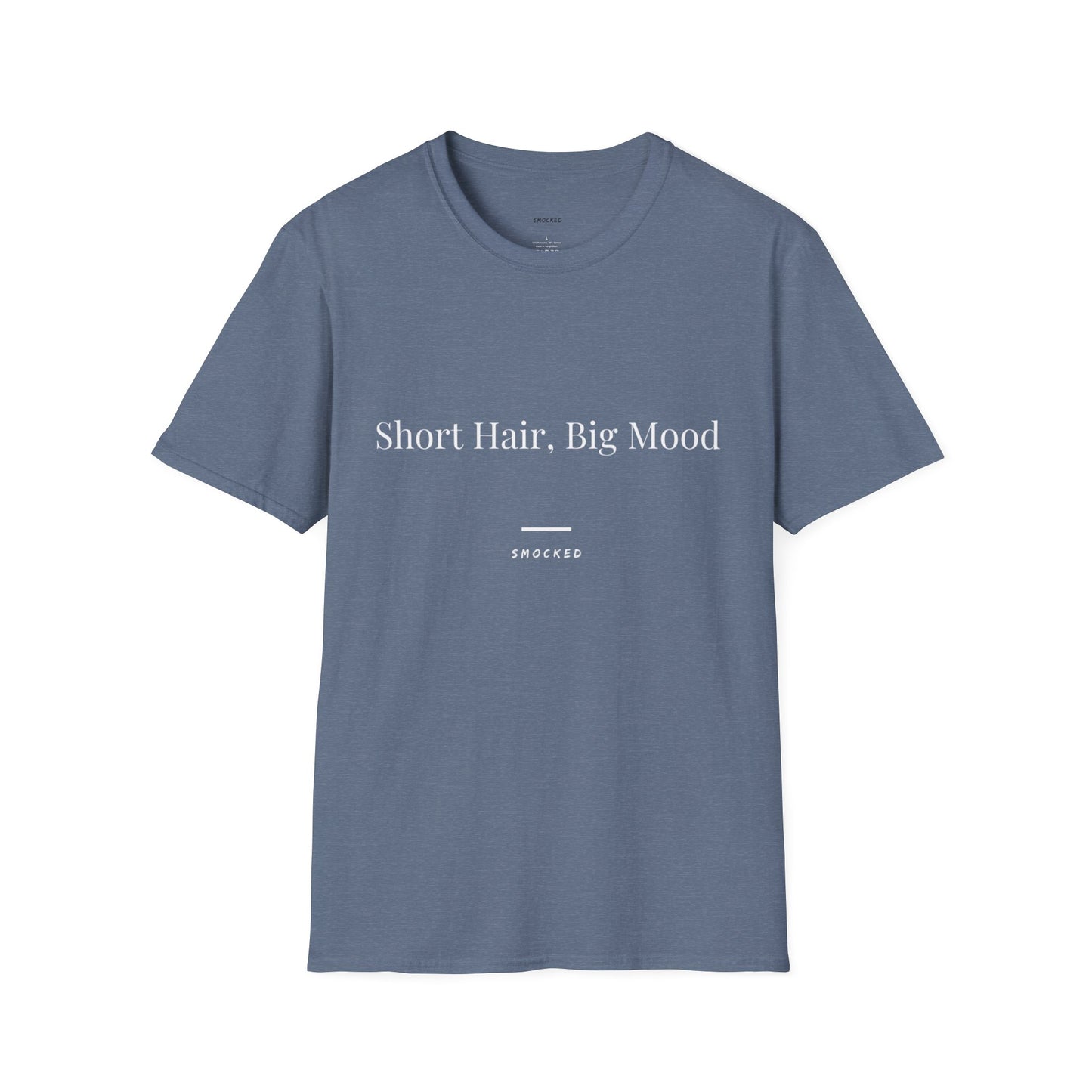 Short Hair Big Mood Unisex T-Shirt with Quote