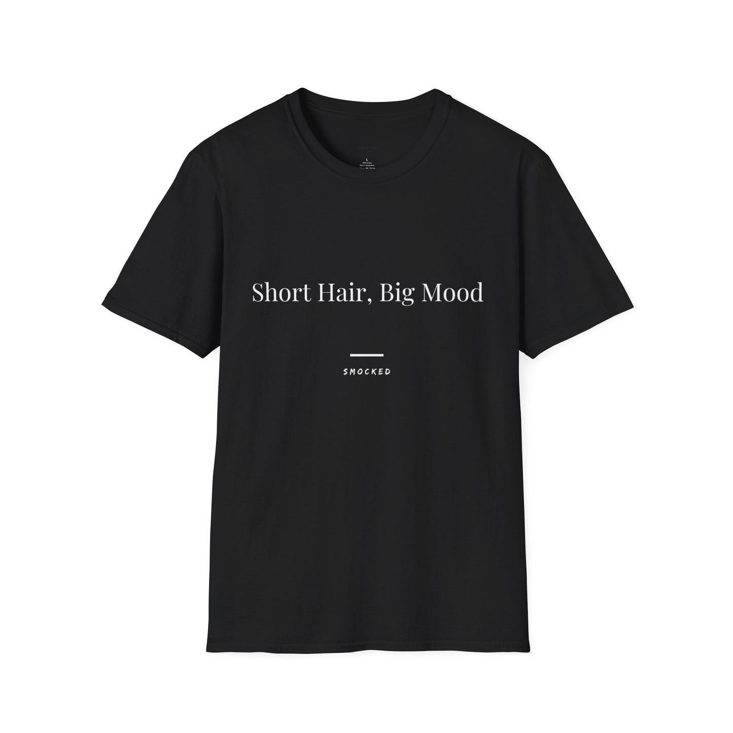 Short Hair Big Mood Unisex T-Shirt with Quote