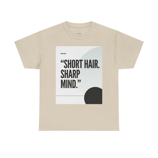 Short Hair Statement Tee - Unisex Heavy Cotton