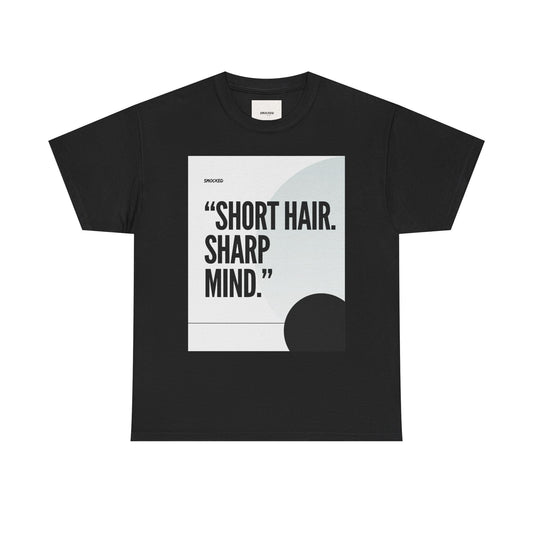 Short Hair Statement Tee - Unisex Heavy Cotton