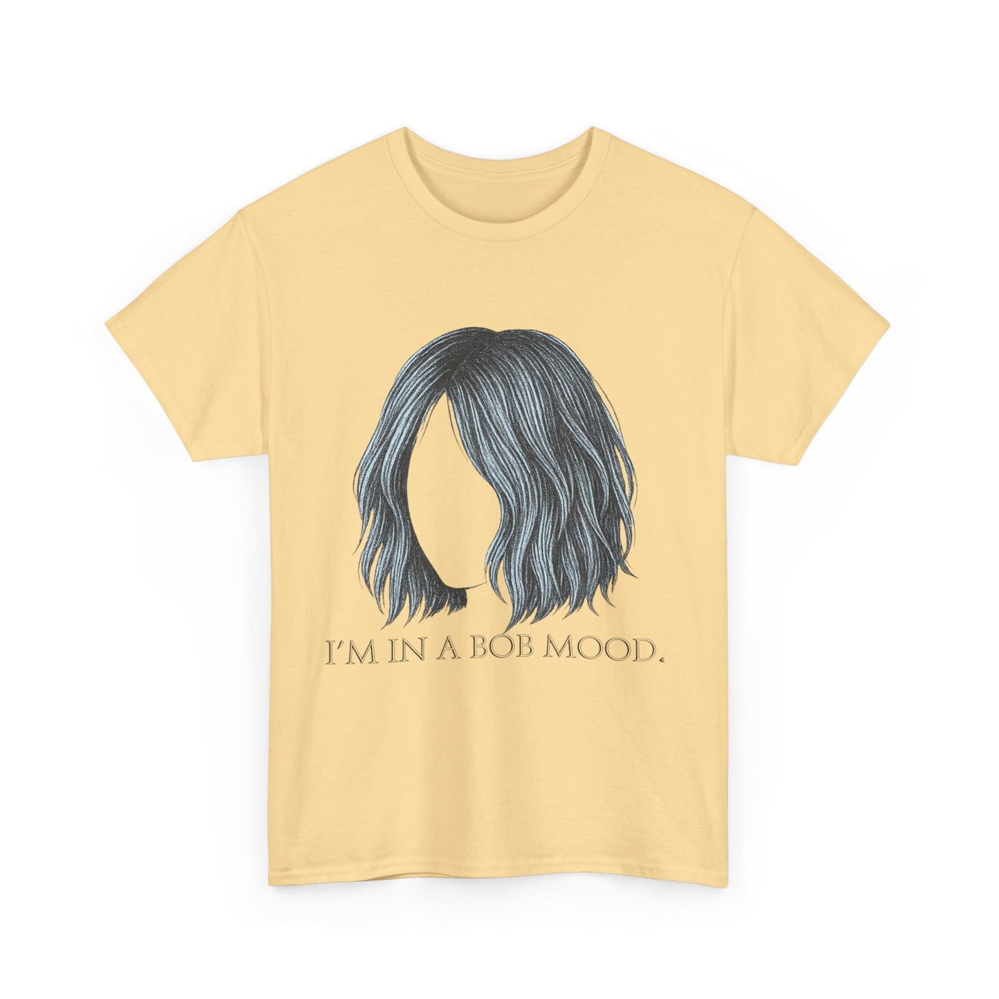 Bob Mood Unisex Tee - Fun Hair Enthusiasts Shirt