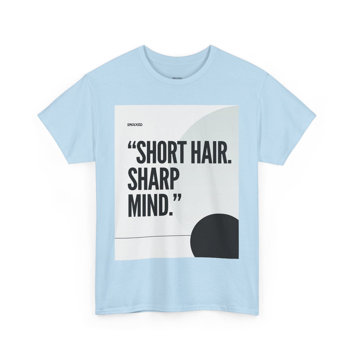Short Hair Statement Tee - Unisex Heavy Cotton
