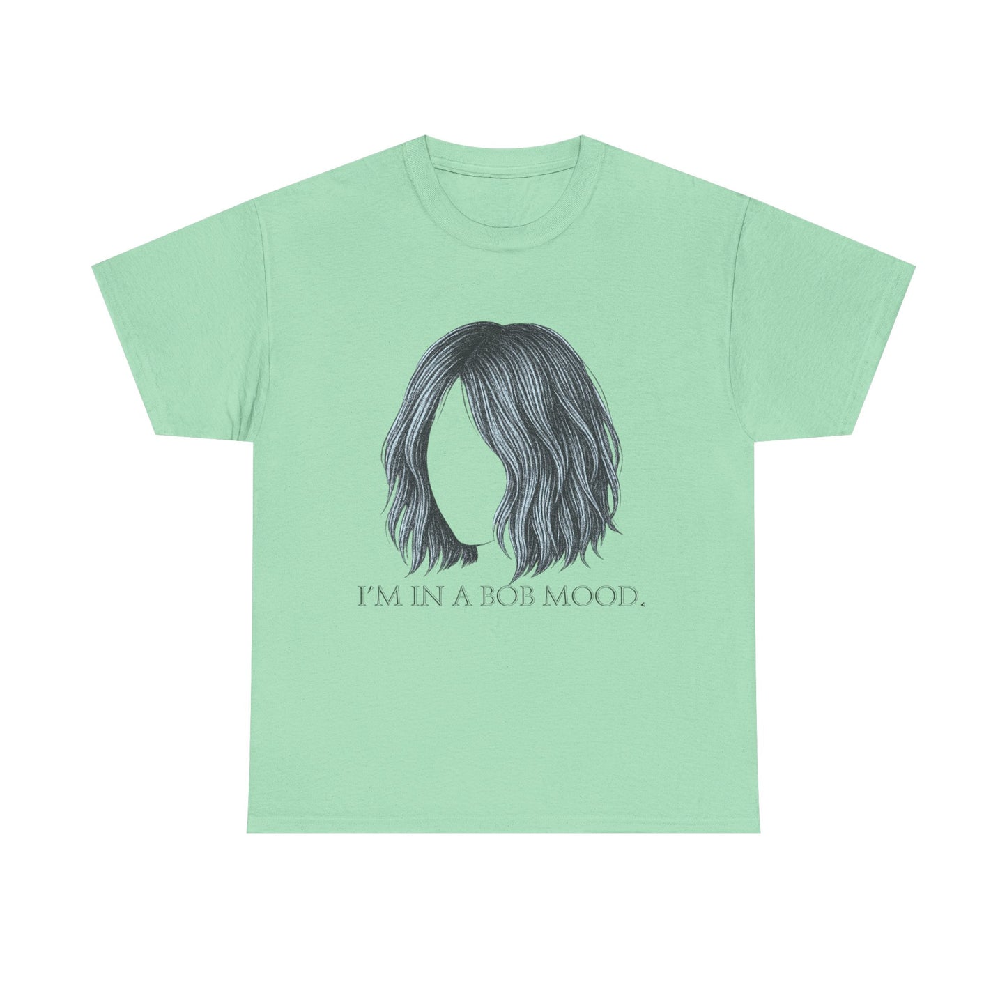 Bob Mood Unisex Tee - Fun Hair Enthusiasts Shirt