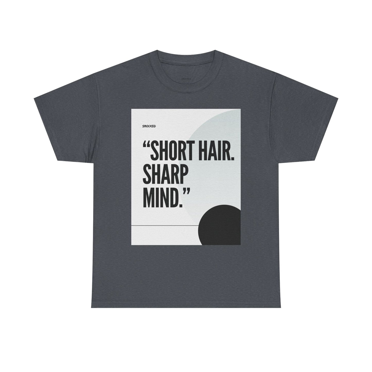 Short Hair Statement Tee - Unisex Heavy Cotton