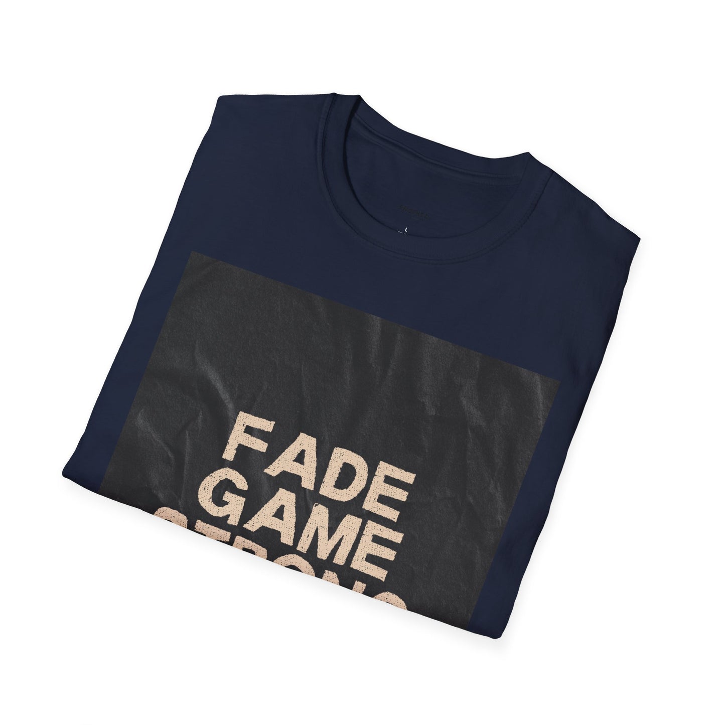 Fade Game Strong Unisex T-Shirt, Casual Wear, Streetwear Fashion, Graphic Tee, Unique Gift for Friends