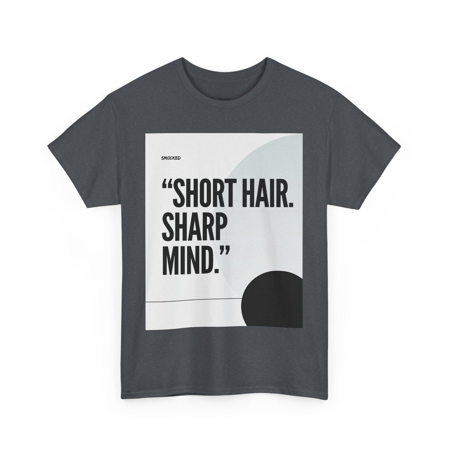 Short Hair Statement Tee - Unisex Heavy Cotton