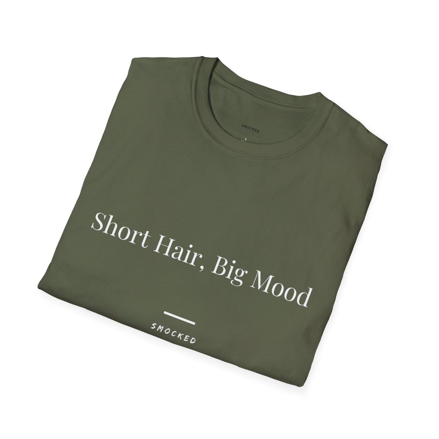 Short Hair Big Mood Unisex T-Shirt with Quote