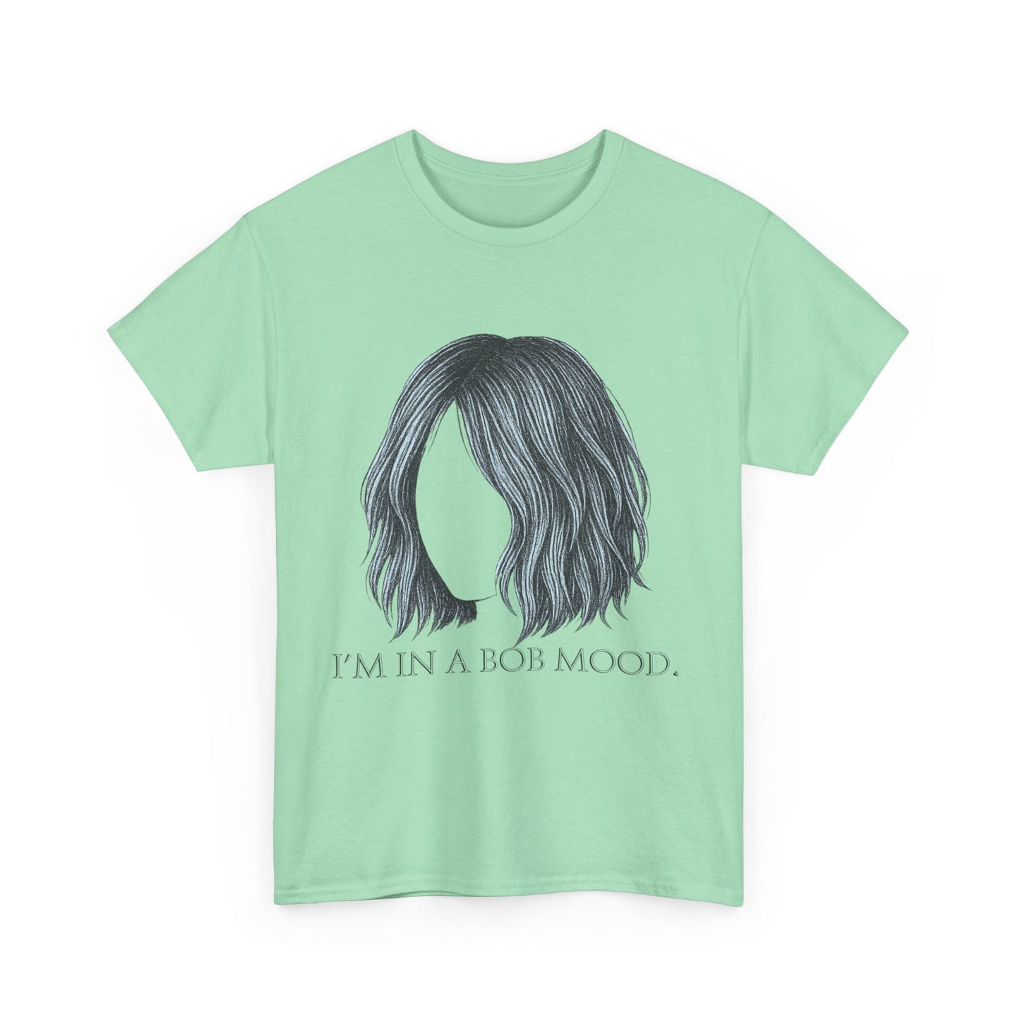 Bob Mood Unisex Tee - Fun Hair Enthusiasts Shirt