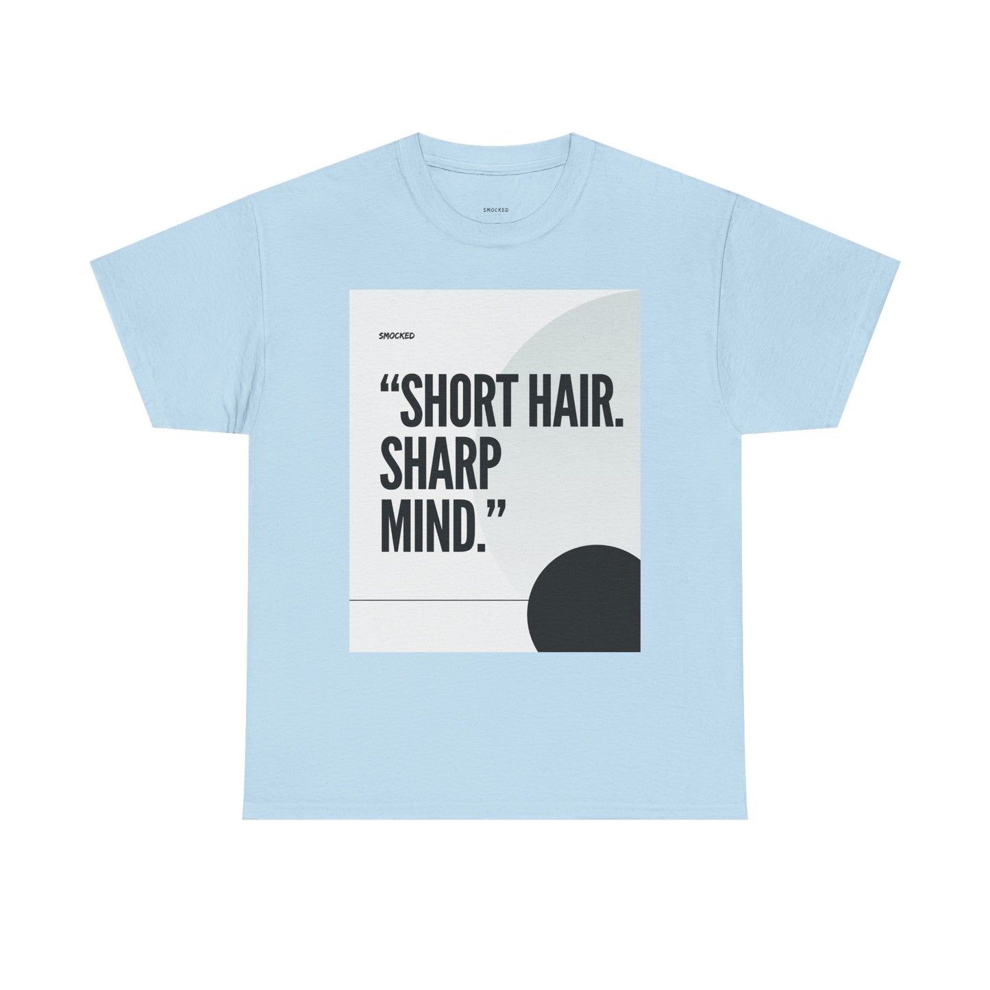 Short Hair Statement Tee - Unisex Heavy Cotton